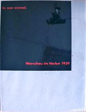 Es war einmal. Warschau im Herbst 1939