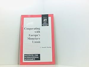 Bild des Verkufers fr Cooperating With Europe's Monetary Union (POLICY ANALYSES IN INTERNATIONAL ECONOMICS) zum Verkauf von Book Broker