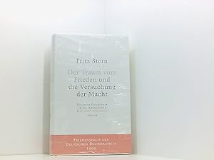 Bild des Verkufers fr Der Traum vom Frieden und die Versuchung der Macht deutsche Geschichte im 20. Jahrhundert zum Verkauf von Book Broker