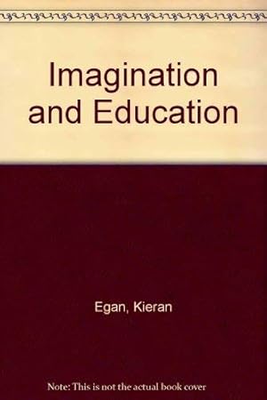 Image du vendeur pour Imagination and Education mis en vente par WeBuyBooks