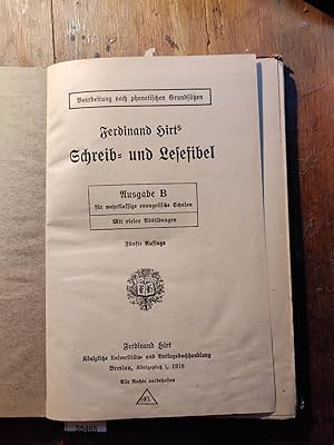 Ferdinand Hirts Schreib- und Lesefibel Ausgabe B für mehrklassige evangelische Schulen