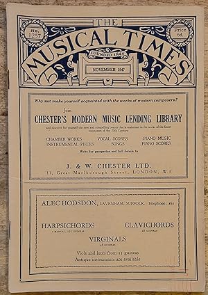 Seller image for The Musical Times November 1947 No.1257 / Ernest Newman "A Classicist on Romanticism" / A M Henderson "Mendelssohn's Unpublished Organ Works" / The Musician's Bookshelf - reviews / Honour to Sir Ivor Atkins / london Concerts 1947 / Norwich and Leeds Festivals 1947 / The Salzburg Festival 1947 for sale by Shore Books