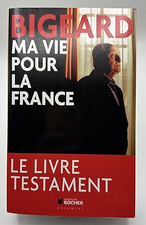 Seller image for Ma vie pour la France for sale by Lioudalivre