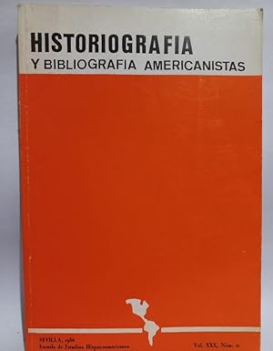 Image du vendeur pour Historiografa y Bibliografa Americanistas mis en vente par Libros de Ultramar Alicante