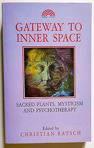 Bild des Verkufers fr Gateway to Inner Space: Sacred Plants, Mysticism and Psychotherapy zum Verkauf von Booklover Oxford