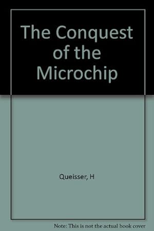 Seller image for The Conquest of the Microchip for sale by WeBuyBooks