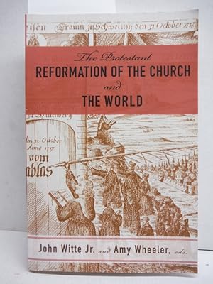 Seller image for The Protestant Reformation of the Church and the World for sale by Imperial Books and Collectibles