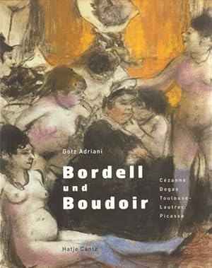 Image du vendeur pour Bordell und Boudoir. mis en vente par Antiquariat Frank Albrecht (VDA / ILAB)