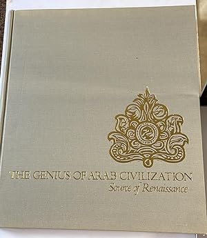 Bild des Verkäufers für The Genius of Arab Civilization : Source of Renaissance zum Verkauf von Elder Books
