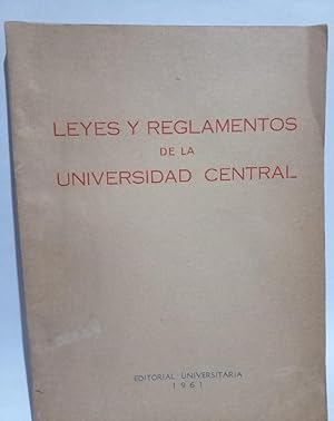 Imagen del vendedor de Leyes y Rgelamentos de la Universidad Central a la venta por Libros de Ultramar Alicante