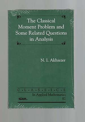 Imagen del vendedor de The Classical Moment Problem and Some Related Questions in Analysis a la venta por Leopolis