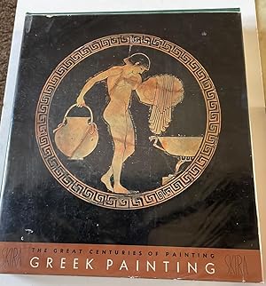 The Great Centuries of Painting : Greek Painting