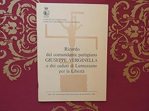 Seller image for Ricordo del comandante partigiano Giuseppe Verginella e dei caduti di Lumezzane per la libert 1985 Valle trompia Brescia for sale by Libreria antiquaria Britannico