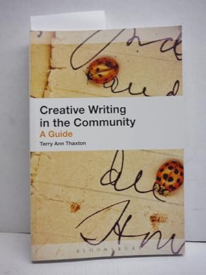 Creative Writing in the Community: A Guide