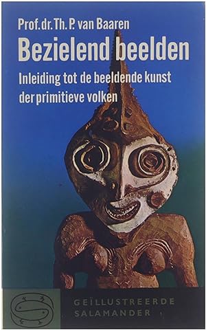 Imagen del vendedor de Bezielend beelden : Inleiding tot de beeldende kunst der primitieve volken a la venta por Untje.com