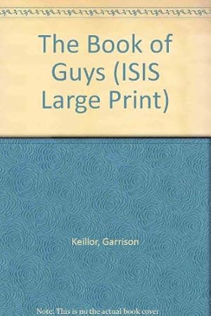 Bild des Verkufers fr The Book of Guys (ISIS Large Print S.) zum Verkauf von WeBuyBooks