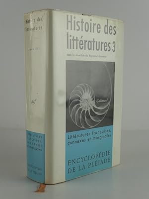 Seller image for Histoire des littratures . Tome 3, Littratures franaises, connexes et marginales. for sale by Librairie Christian Chaboud