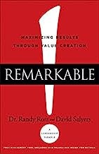 Imagen del vendedor de Remarkable!: Maximizing Results through Value Creation a la venta por Giant Giant