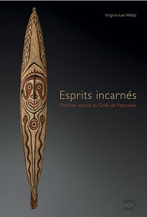Image du vendeur pour Esprits incarns. Planches Votives du Golfe de Papouasie. mis en vente par Librairie du Came