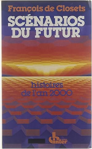 Image du vendeur pour Scnarios du futur - Le monde de l'an 2000 mis en vente par Untje.com