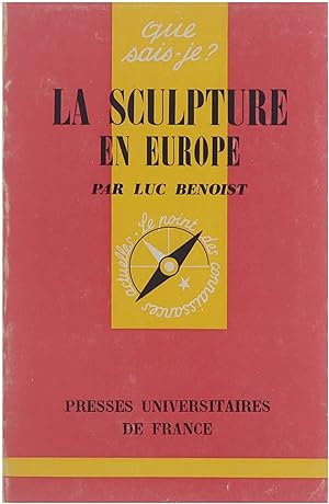 Bild des Verkufers fr La Sculpture en Europe zum Verkauf von Untje.com