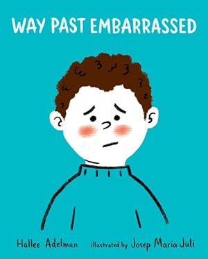 Image du vendeur pour Way Past Embarrassed mis en vente par GreatBookPrices