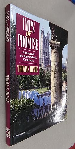 Seller image for Imps of Promise a History of King's School Canterbury for sale by Baggins Book Bazaar Ltd
