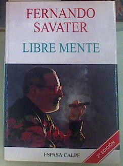 Seller image for Libre mente for sale by Almacen de los Libros Olvidados