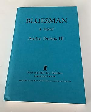 Seller image for Bluesman (Uncorrected Proof Copy) for sale by Brothers' Fine and Collectible Books, IOBA