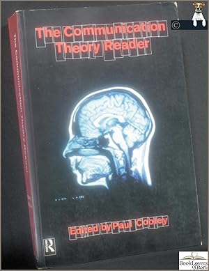 The Communication Theory Reader