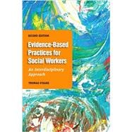 Bild des Verkufers fr Evidence-Based Practice for Social Workers, Second Edition An Interdisciplinary Approach zum Verkauf von eCampus