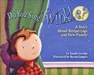 Imagen del vendedor de Do You Sing Twinkle?: A Story About Remarriage and New Family a la venta por BuenaWave