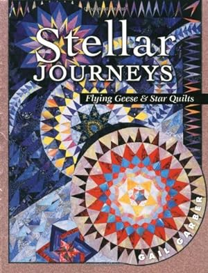 Bild des Verkufers fr Stellar Journeys: Flying Geese And Star Quilts zum Verkauf von BuenaWave