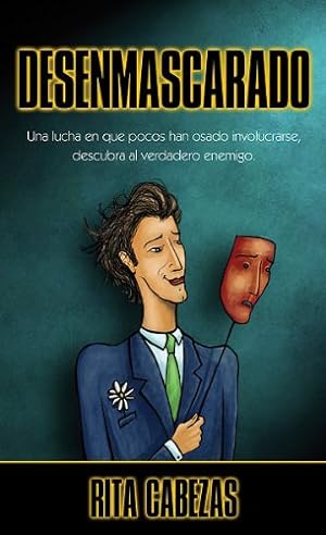 Seller image for Desenmascarado: Unmasked (Spanish Edition) for sale by savehere619