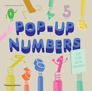 Image du vendeur pour Pop-up Numbers: 3-D Fun with Figures mis en vente par WeBuyBooks