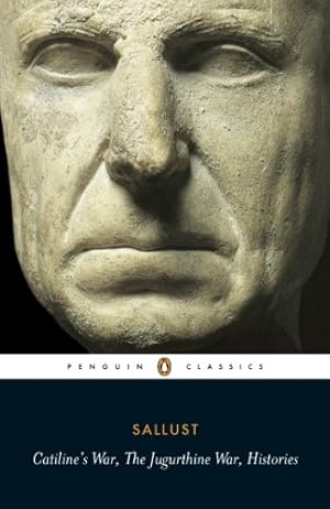 Seller image for Catiline's War, The Jurgurthine War, Histories (Penguin Classics) for sale by BuenaWave