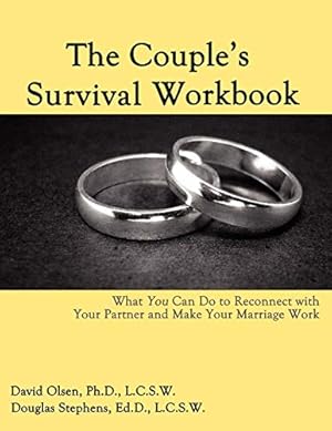 Immagine del venditore per The Couple's Survival Workbook: What You Can Do To Reconnect With Your Partner and Make Your Marriage Work venduto da savehere619