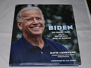 Seller image for Biden: The Obama Years and the Battle for the Soul of America for sale by Booklover's Treasures