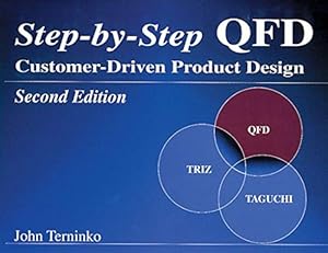 Seller image for Step-by-Step QFD: Customer-Driven Product Design, Second Edition for sale by WeBuyBooks