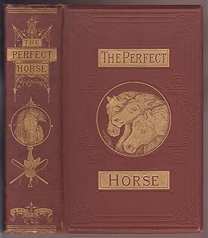 Bild des Verkufers fr The Perfect Horse zum Verkauf von HORSE BOOKS PLUS LLC