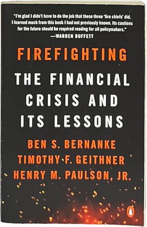 Bild des Verkufers fr Firefighting: The Financial Crisis and Its Lessons zum Verkauf von Carpetbagger Books