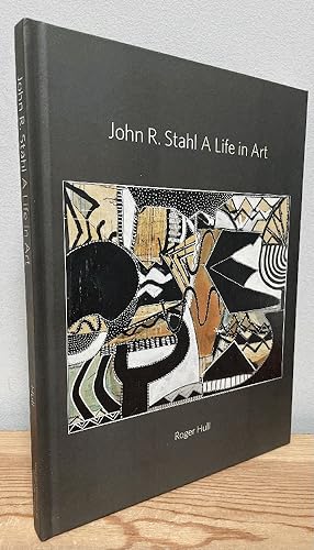 Imagen del vendedor de John R. Stahl: A Life in Art a la venta por Chaparral Books