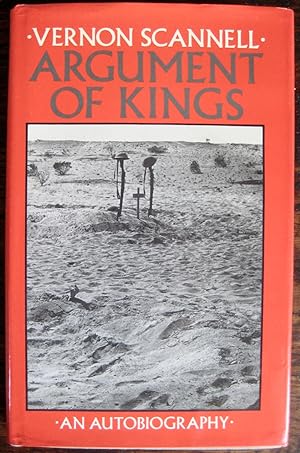 Bild des Verkufers fr Argument of Kings: [a poet's wartime autobiography told in the third person] zum Verkauf von James Fergusson Books & Manuscripts