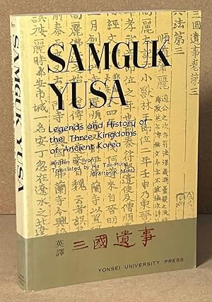 Bild des Verkufers fr Samgul Yusa _ Legends and History of the Three Kingdoms of Ancient Korea zum Verkauf von San Francisco Book Company