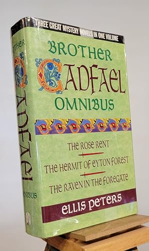 Seller image for Brother Cadfael Omnibus: the Rose Rent; the Hermit of Eyton Forest; the Raven in the Foregate for sale by Henniker Book Farm and Gifts