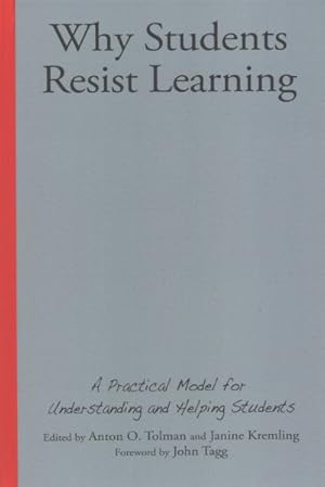 Immagine del venditore per Why Students Resist Learning : A Practical Model for Understanding and Helping Students venduto da GreatBookPrices