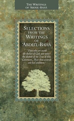 Bild des Verkufers fr Selections from the Writings of 'Abdu'l-Baha' zum Verkauf von GreatBookPrices
