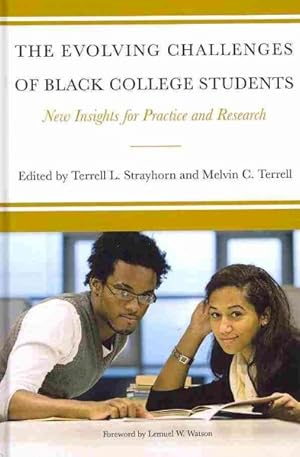 Seller image for Evolving Challenges of Black College Students : New Insights for Police, Practice and Research for sale by GreatBookPrices