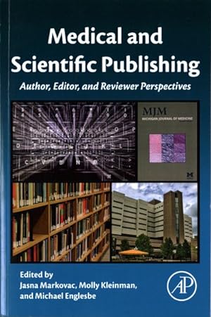 Seller image for Medical and Scientific Publishing : Author, Editor, and Reviewer Perspectives for sale by GreatBookPrices