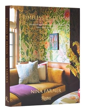 Seller image for Timeless by Design : Designing Rooms With Comfort, Style, and a Sense of History for sale by GreatBookPrices